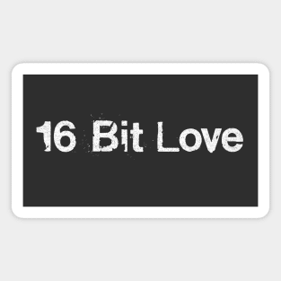 16 Bit Love /\/\/ Music Producer Design Magnet